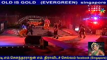 OLD IS GOLD   (EVERGREEN)  singapore  &  GROUP DANCE  MASTER THILAGAMMAL