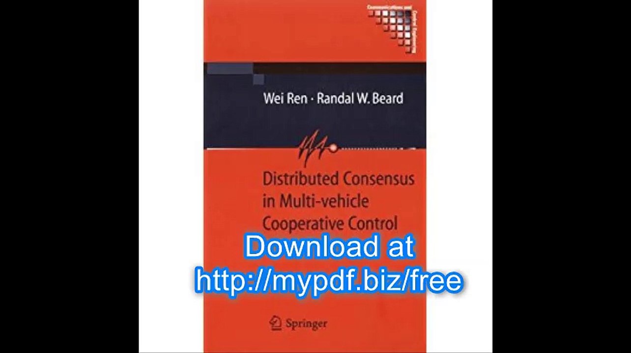 Distributed Consensus in Multi-vehicle Cooperative Control Theory and Applications (Communications and Control...