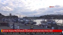 Şile'de Kayıp Mürettebatı Arama Çalışmalarında 5'inci Gün