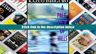A Pale View Of Hills Kazuo Ishiguro for Ipad