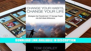 PDF Change Your Habits, Change Your Life: Strategies that Transformed 177 Average People into