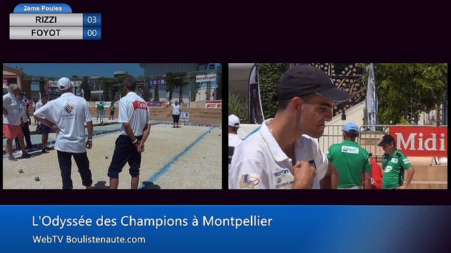 Odyssée des Champions 2017 à Montpellier : 2ème de poules FOYOT vs RIZZI