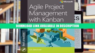 PDF Agile Project Management with Kanban (Developer Best Practices) - Read Unlimited eBooks and