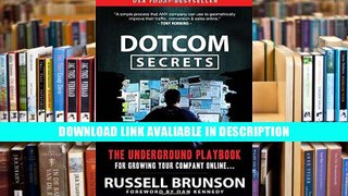 PDF DotCom Secrets: The Underground Playbook for Growing Your Company Online - Read Unlimited