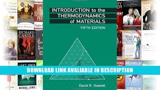 Read Online (PDF) Introduction to the Thermodynamics of Materials, Fifth Edition - All Ebook