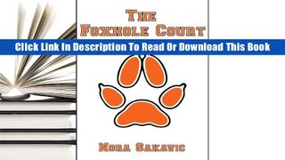 [Read PDF] The Foxhole Court (All for the Game Book 1) Full eBook