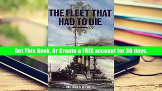 [Download]  The Fleet That Had to Die Richard Hough For Kindle