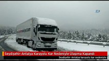 Seydişehir-Antalya Karayolu Kar Nedeniyle Ulaşıma Kapandı