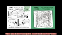 No Worries! Mindful Kids: An activity book for young people who sometimes feel anxious or stressed Read Book
