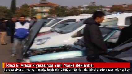 İkinci El Araba Piyasasında Yerli Marka Beklentisi