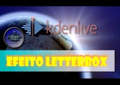 Efeito LetterBox no Kdenlive