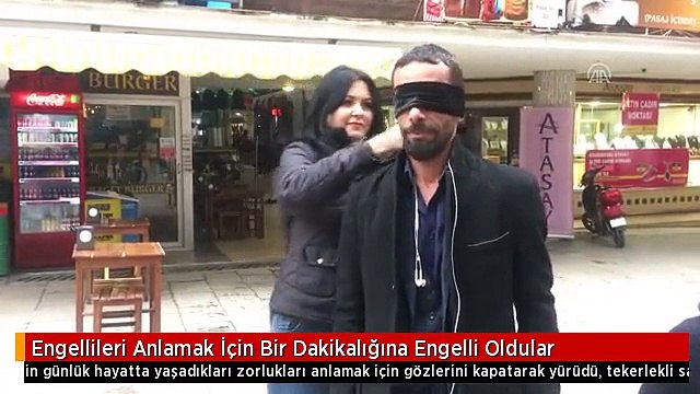 Engellileri Anlamak İçin Bir Dakikalığına Engelli Oldular
