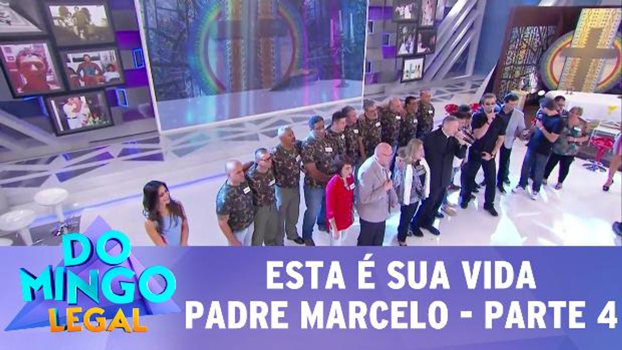 Esta é a sua vida Padre Marcelo - 05/11/17 - Parte 4