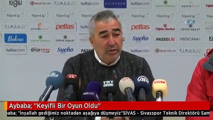Aybaba: "Keyifli Bir Oyun Oldu"