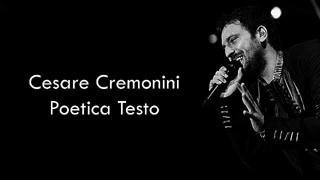 Cesare Cremonini - Poetica (Testo)