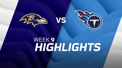 Ravens vs. Titans highlights | Week 9