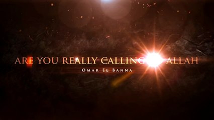 Are You Really Calling to God (Allah):  Omar El Banna