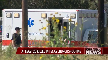 Download Video: At Least 26 People Killed, Dozens More Injured in Texas Church Shooting