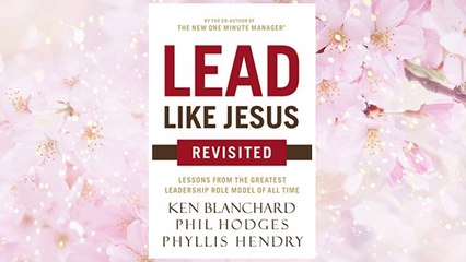 Download PDF Lead Like Jesus Revisited FREE