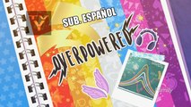 [Sub. español] MLP- Equestria Girls Mini-Series - Overpowered