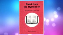 Download PDF Right from the Hymnbook : How to Play Hymns & Gospel Songs FREE