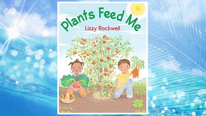 Download PDF Plants Feed Me FREE