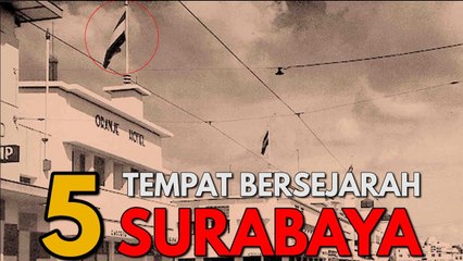 Tempat Bersejarah yang Wajib Dikunjungi di Kota Pahlawan