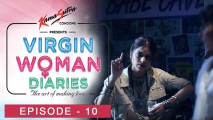 Virgin Woman Diaries - Bai-Sexual | EP 10 | Kabir Sadanand | FrogsLehren | HD