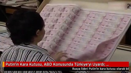 Putin'in Kara Kutusu, ABD Konusunda Türkiye'yi Uyardı: Saldıracaklar, B Planınızı Yapın