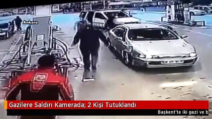 Gazilere Saldırı Kamerada: 2 Kişi Tutuklandı