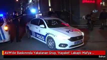 AVM'de Baskınında Yakalanan Grup, 'Hayalet' Lakaplı Mafya Liderinin İntikamını Alacakmış