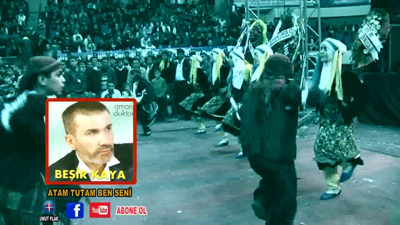 Beşir Kaya - Atam Tutam Ben Seni