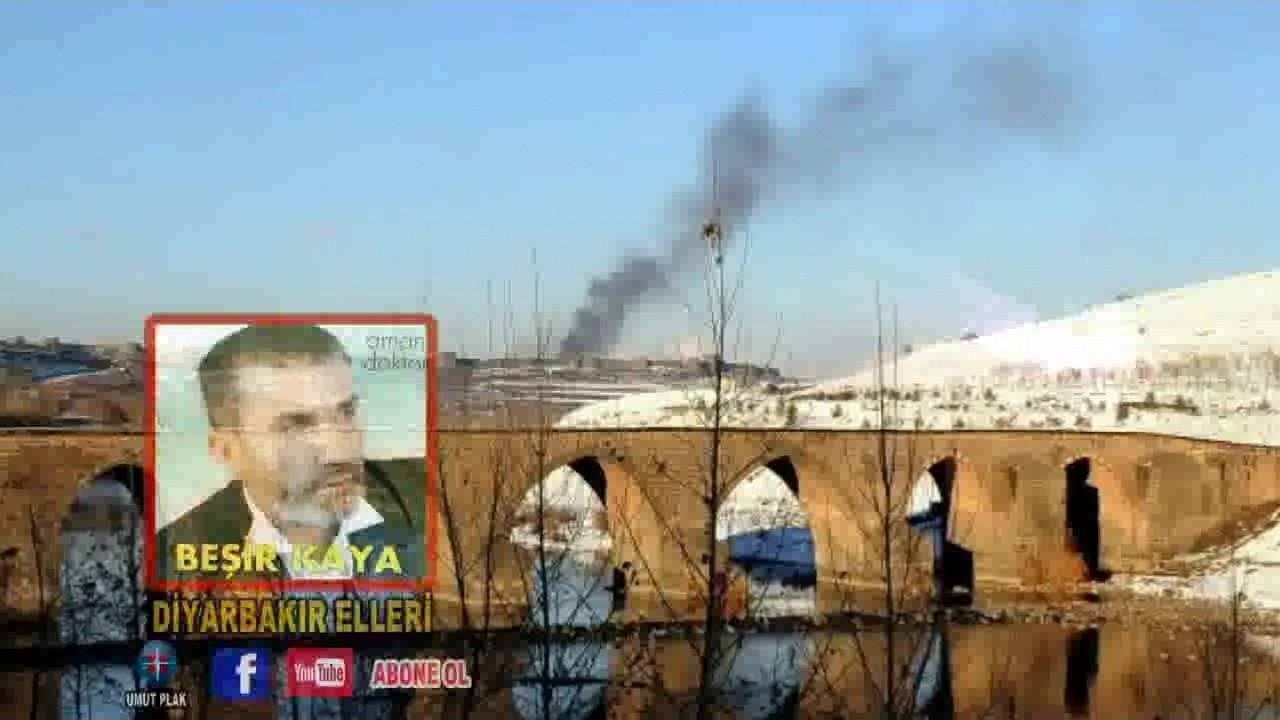 Beşir Kaya - Diyarbakır Elleri
