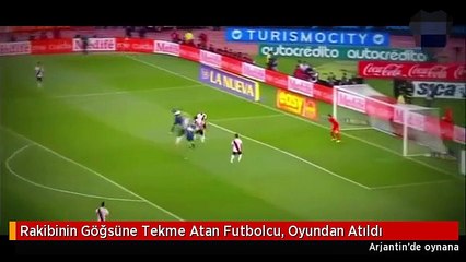 Rakibinin Göğsüne Tekme Atan Futbolcu, Oyundan Atıldı