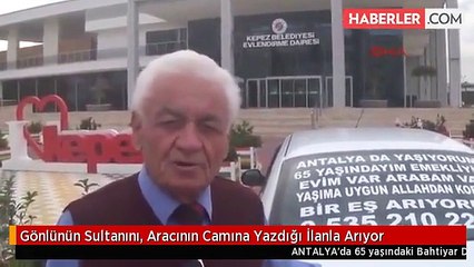 Gönlünün Sultanını, Aracının Camına Yazdığı İlanla Arıyor