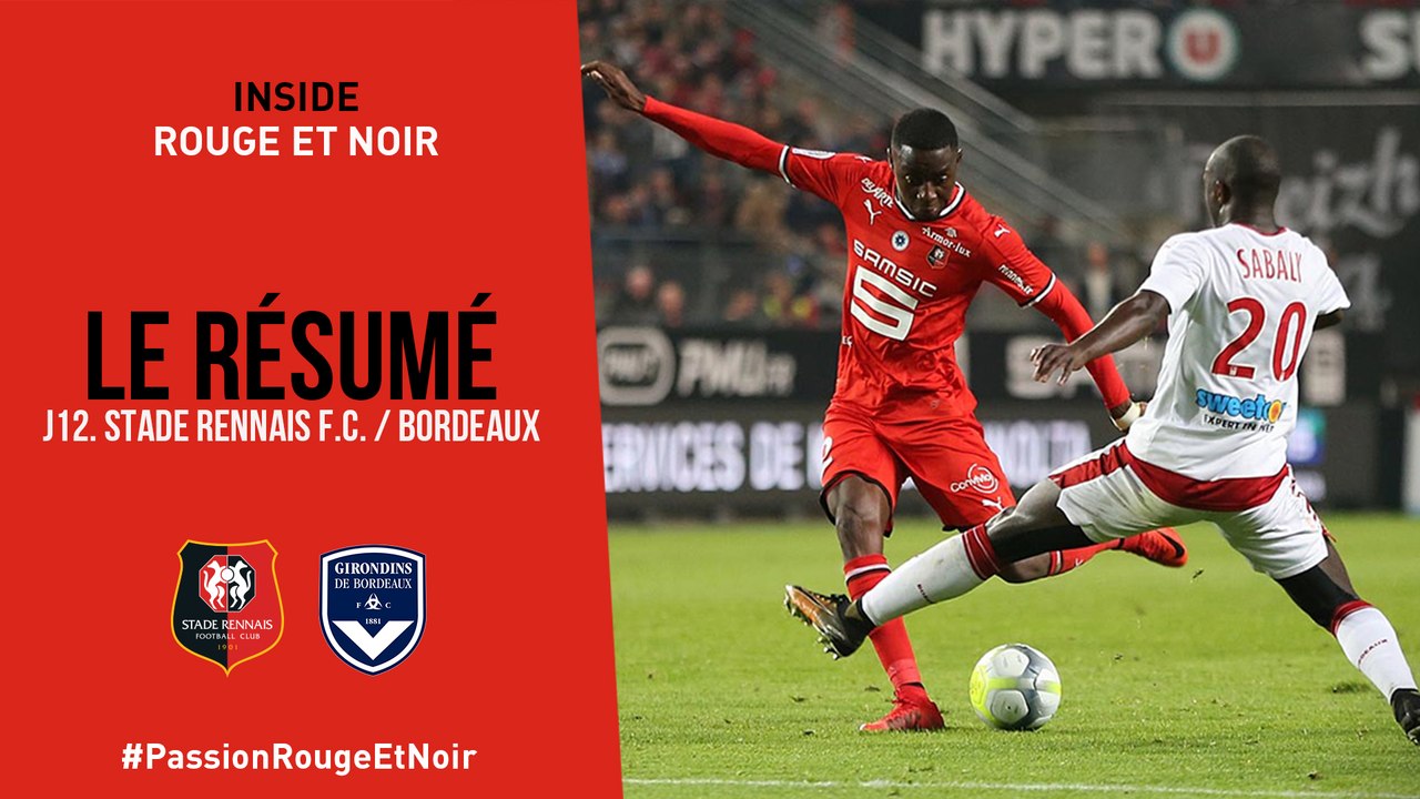 J12. Stade Rennais F.C. / Bordeaux : Résumé