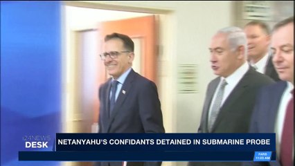 i24NEWS DESK | Netanyahu's confidants detained in submarine probe | Monday, November 6th 2017