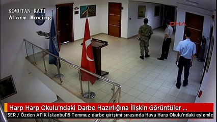 Harp Harp Okulu'ndaki Darbe Hazırlığına İlişkin Görüntüler Ortaya Çıktı