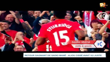 RETOUR GAGNANT DE SADIO MANÉ : ALIOU CISSÉ AVAIT VU JUSTE