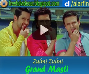Zulmi Zulmi Video Song | Grand Masti | Vivek Oberoi |  Aftab Shivdasani | Riteish Deshmukh | Mika Singh