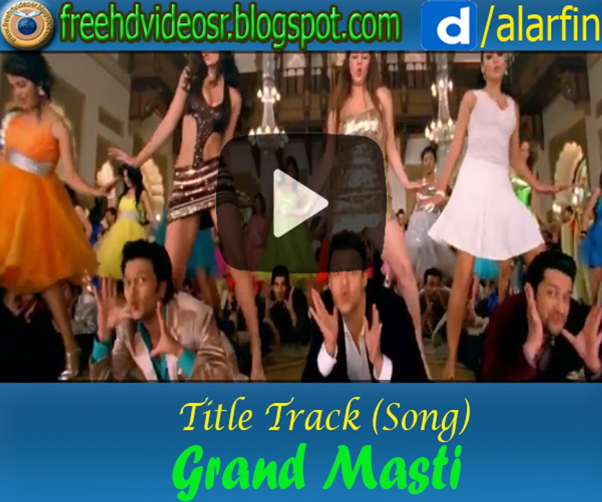 Grand Masti Title Song | Grand Masti | Vivek Oberoi | Aftab Shivdasani | Riteish Deshmukh | Sanjeev Rathod | Darshan Rathod | Payal Dev