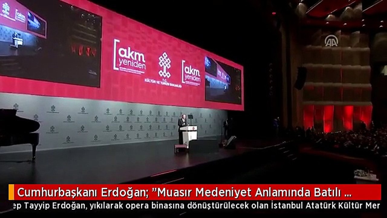 Cumhurbaşkanı Erdoğan: "Muasır Medeniyet Anlamında Batılı Olmakla Şeklen Avrupalı Olmayı Maalesef...
