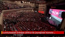 Cumhurbaşkanı Erdoğan 2019'un İlk Çeyreğinde Hizmete Girecek -5