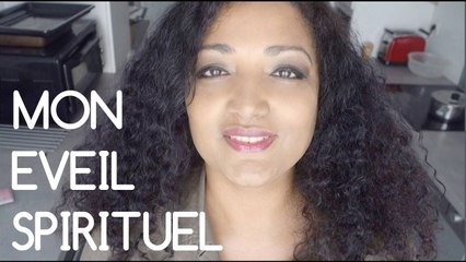 Mon éveil spirituel