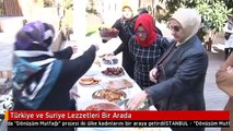 Türkiye ve Suriye Lezzetleri Bir Arada