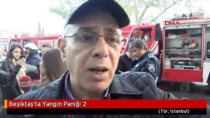 Beşiktaş'ta Yangın Paniği 2
