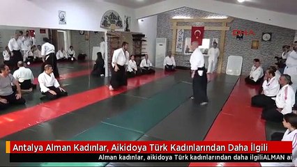 Antalya Alman Kadınlar, Aikidoya Türk Kadınlarından Daha İlgili