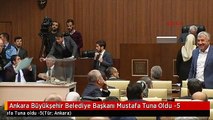 Ankara Büyükşehir Belediye Başkanı Mustafa Tuna Oldu -5