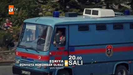 Eşkiya Dünyaya Hükümdar Olmaz 79. Bölüm Fragmanı