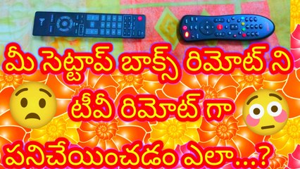 MAKE set top box remote work as TV remote in telugu ,English